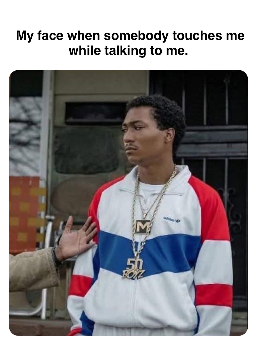 Double tap to edit My face when somebody touches me while talking to me.