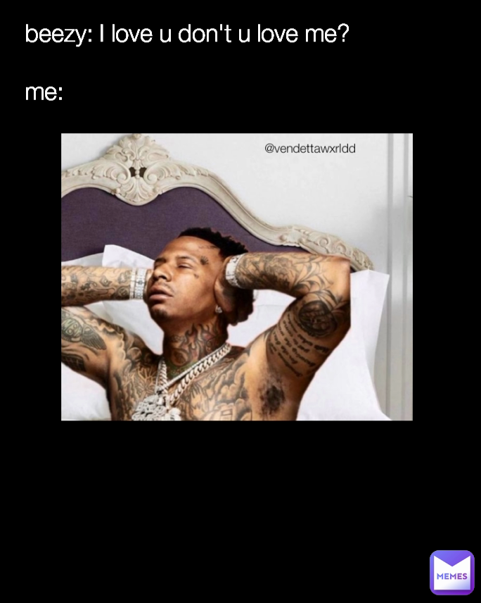 Meme by fckvendettawxrldd