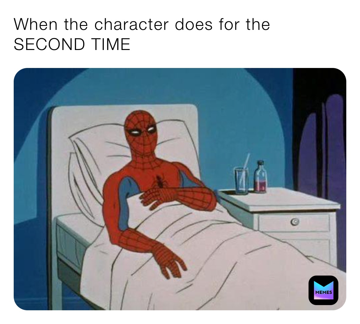 When the character does for the SECOND TIME When the character does for the SECOND TIME