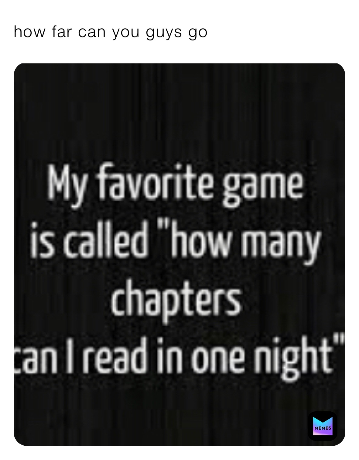 how far can you guys go
