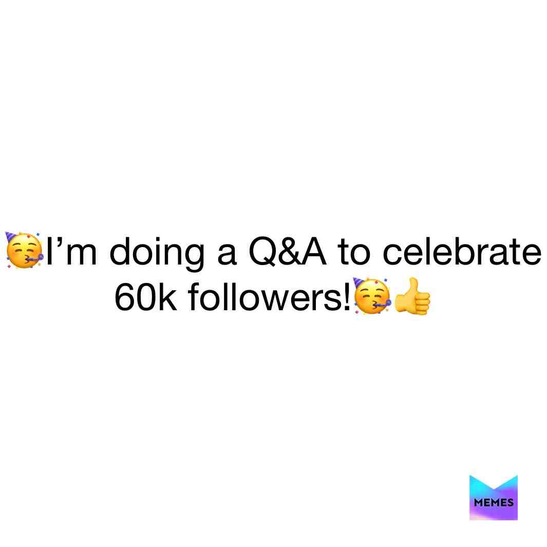 #QandA #memes