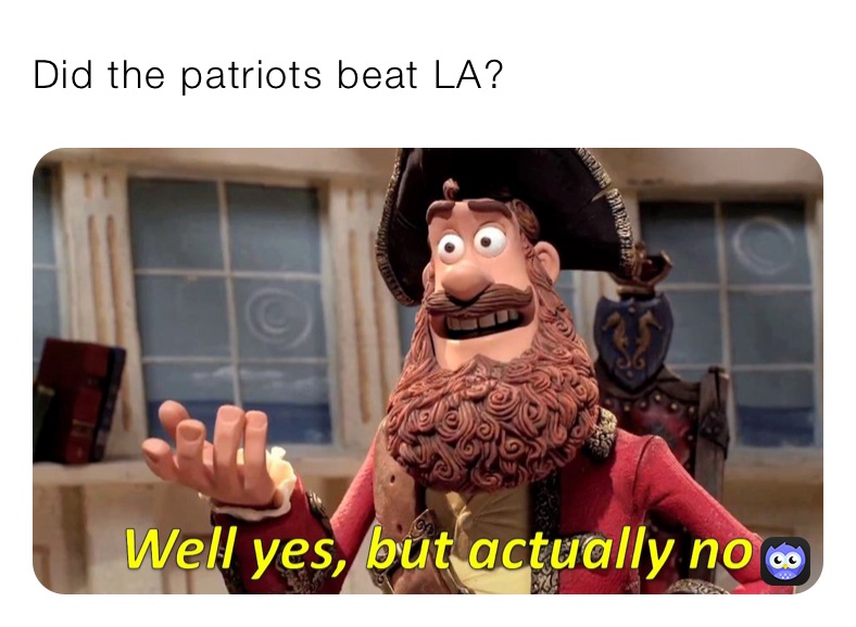 Did the patriots beat LA?