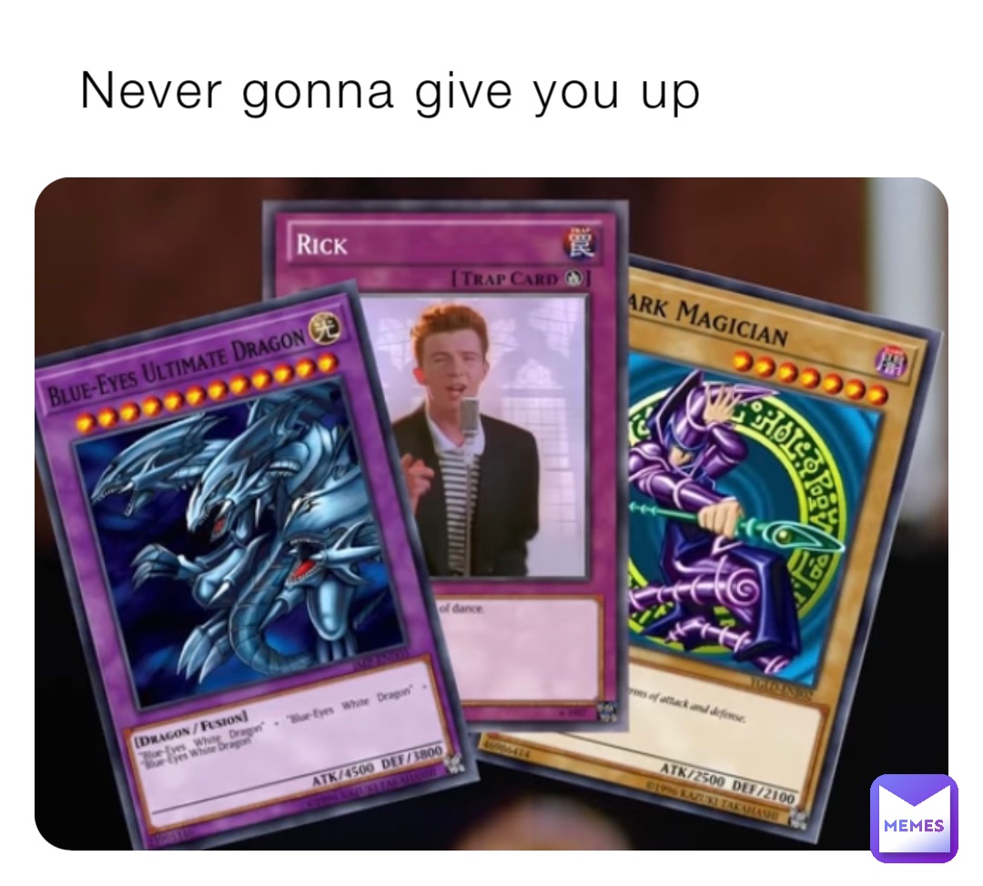 Never gonna give you up