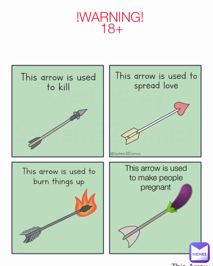 This Arrow Is Used To
Make People Pregnant !WARNING! 🍆 This arrow is used to make people pregnant
 18+