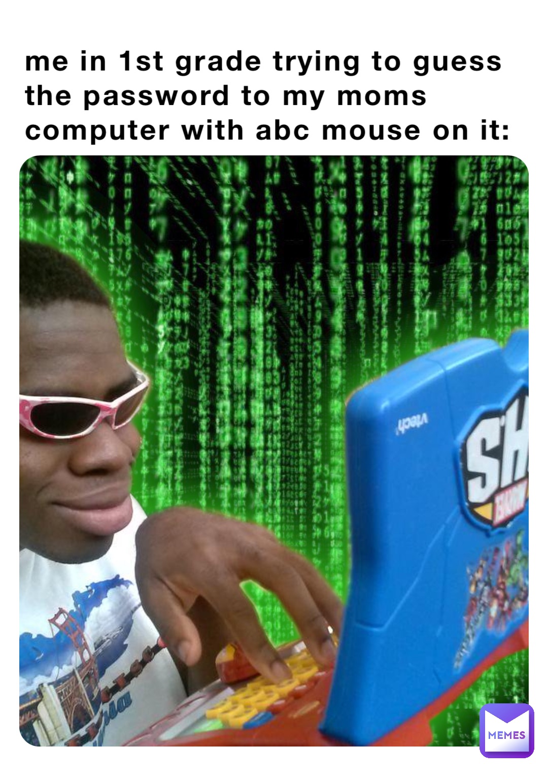 Me in 1st grade trying to guess the password to my moms computer with ABC mouse on it: