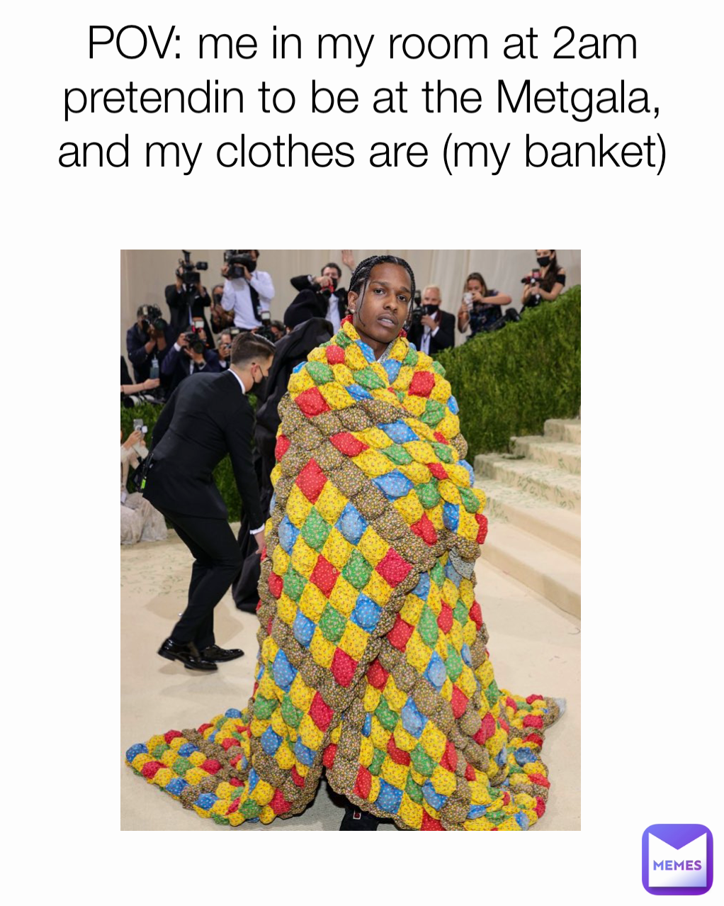 POV: me in my room at 2am pretendin to be at the Metgala, and my clothes are (my banket) 🥲