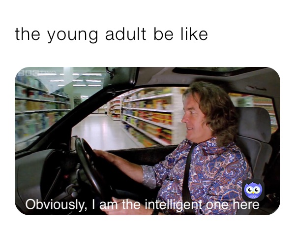 the young adult be like