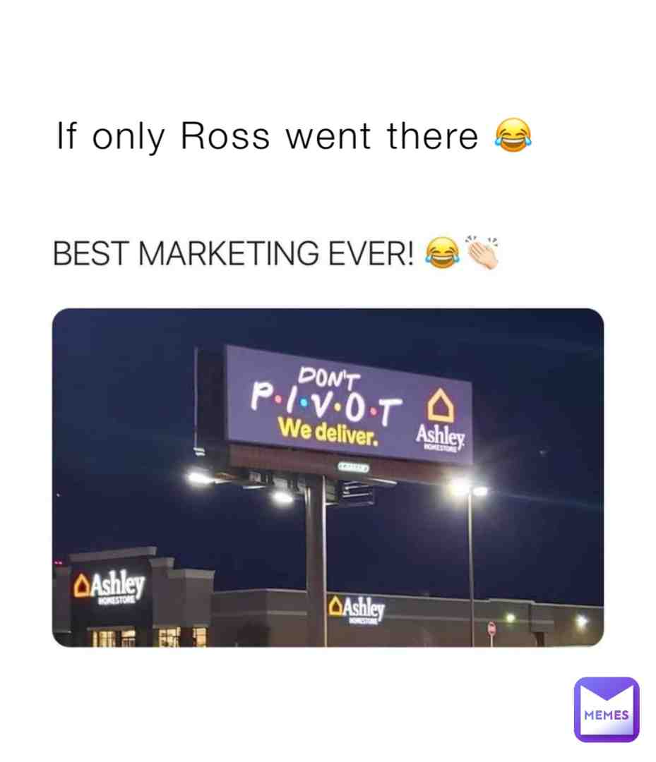 #friends  #friendsmemes  #pivot  #funny  #memes