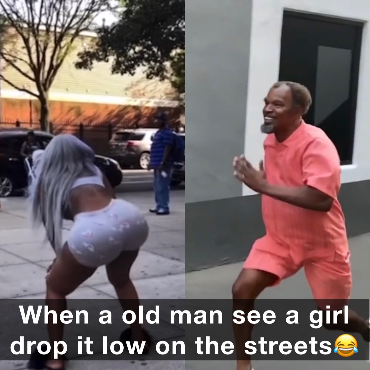 When a old man see a girl drop it low on the streets😂 When a old man see a girl drop it low on the streets😂