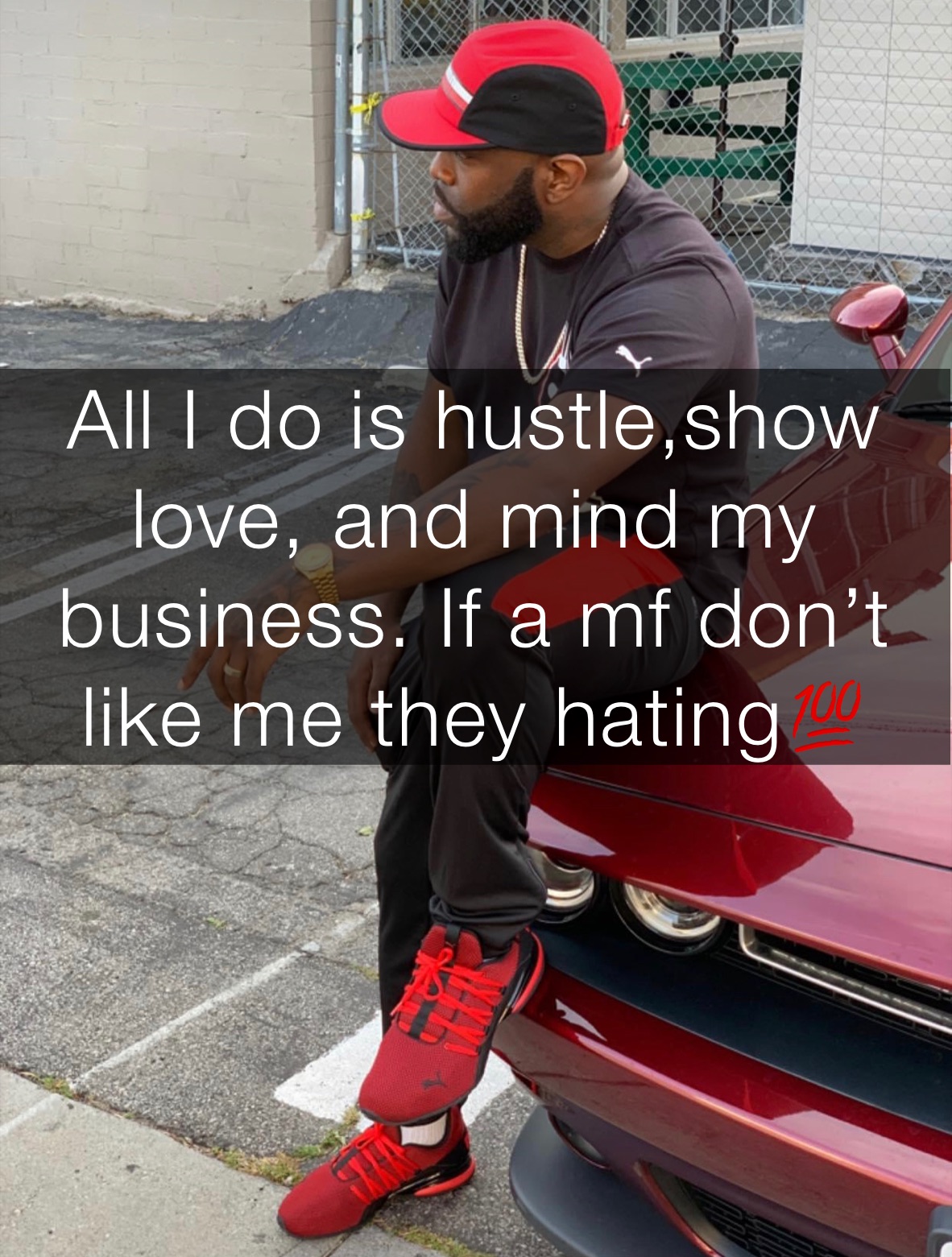 All I do is hustle,show love, and mind my business. If a mf don’t like me they hating💯