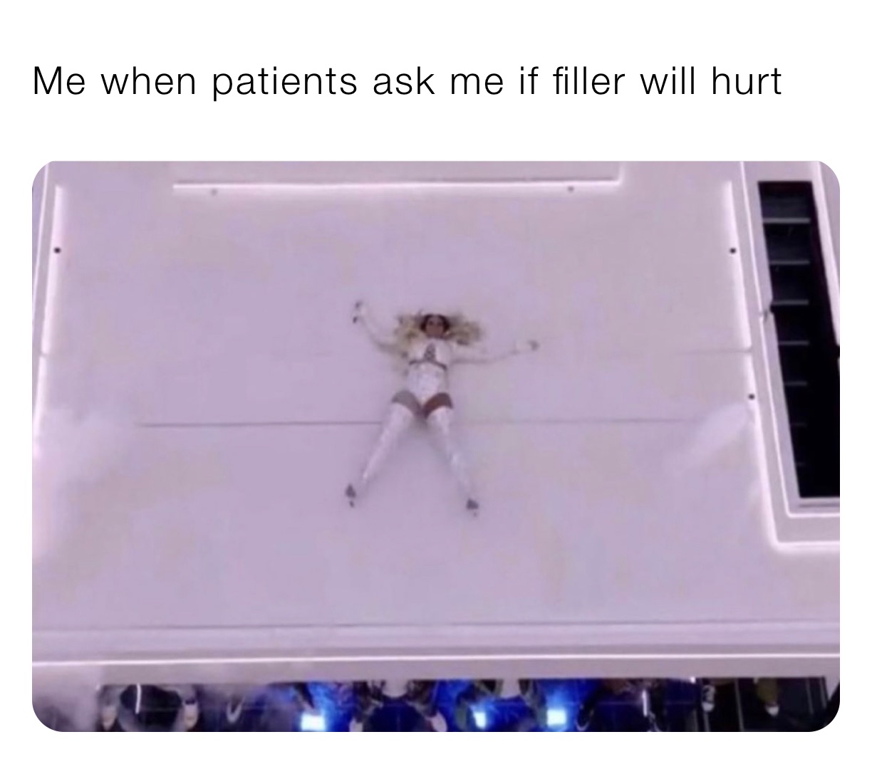 Me when patients ask me if filler will hurt 