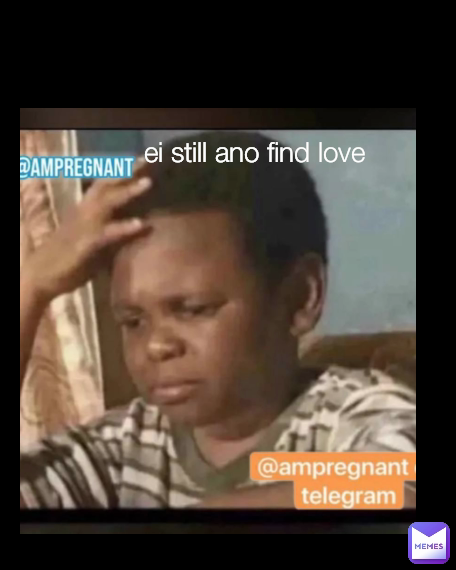 ei still ano find love