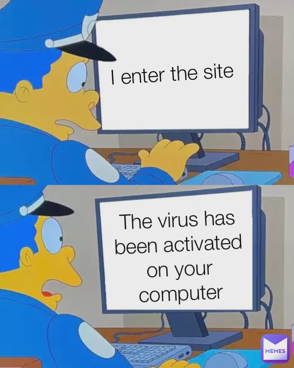 The virus has been activated on your computer I enter the site