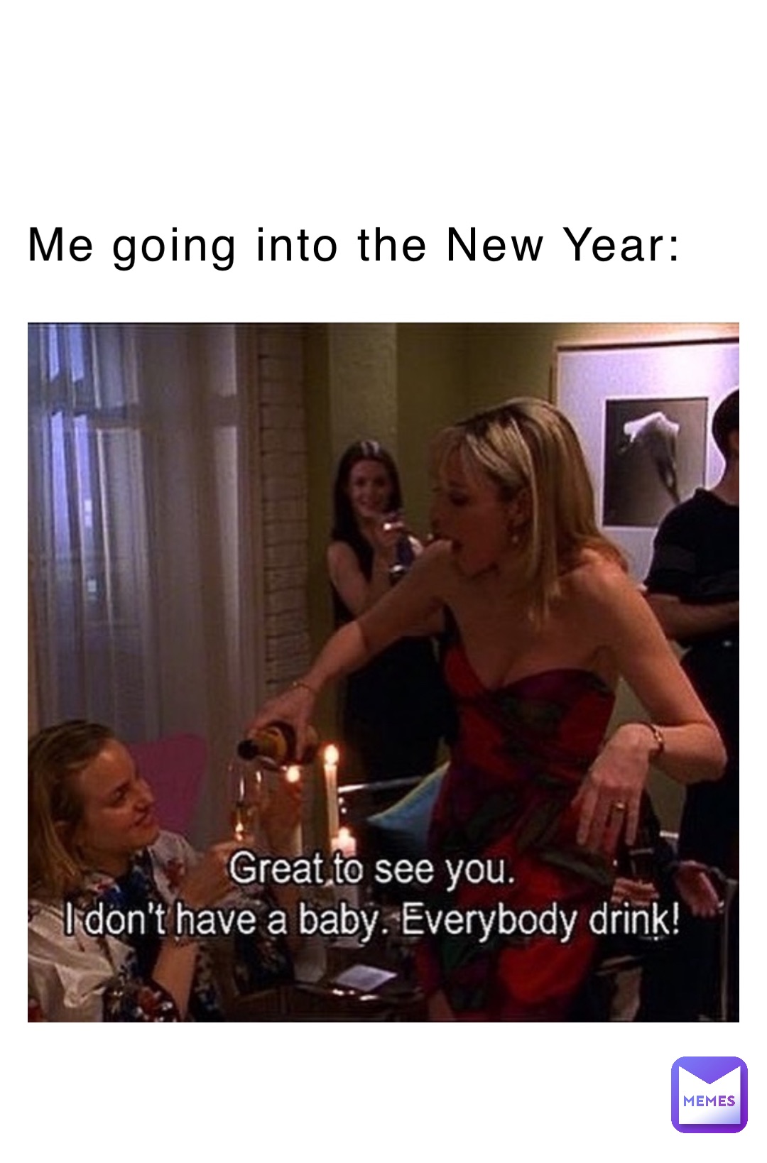 Me going into the New Year: