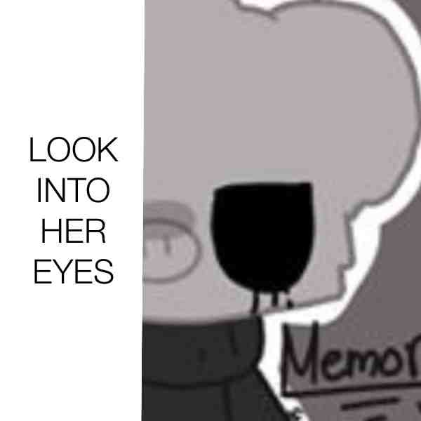 MEMORY WILL KILL YOU IN YOUR SLEEP NOT KIDDING WELL IT ONLY HAPPENS IF YOU LOOK INTO MEMORYS EYES  #piggy
