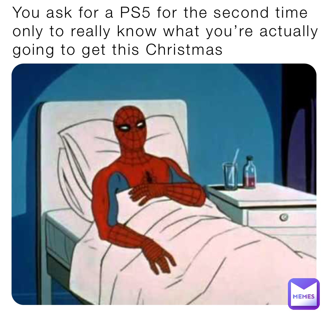 You ask for a PS5 for the second time only to really know what you’re actually going to get this Christmas