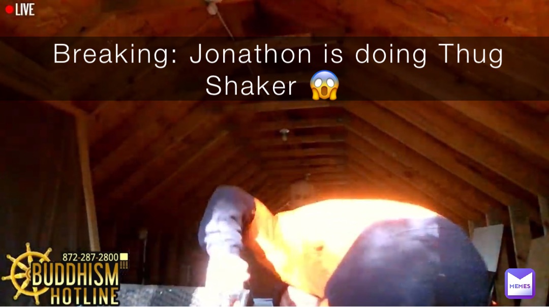 Breaking: Jonathon is doing Thug Shaker 😱