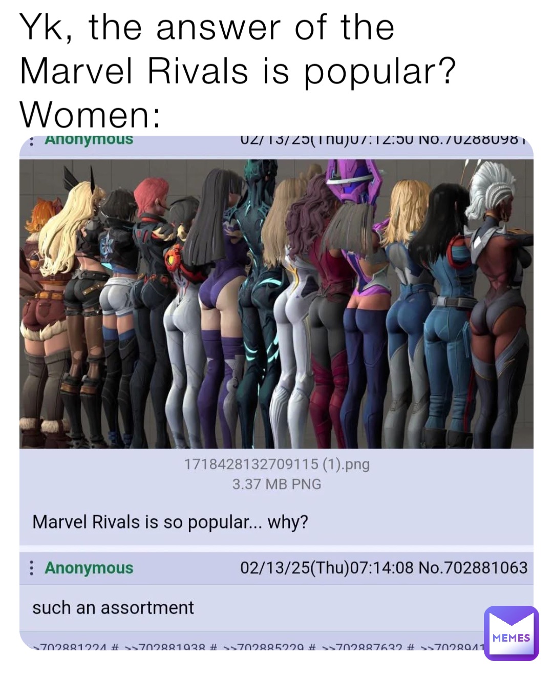 Yk, the answer of the Marvel Rivals is popular?
Women: Yk, the answer of the Marvel Rivals is popular?
Women: