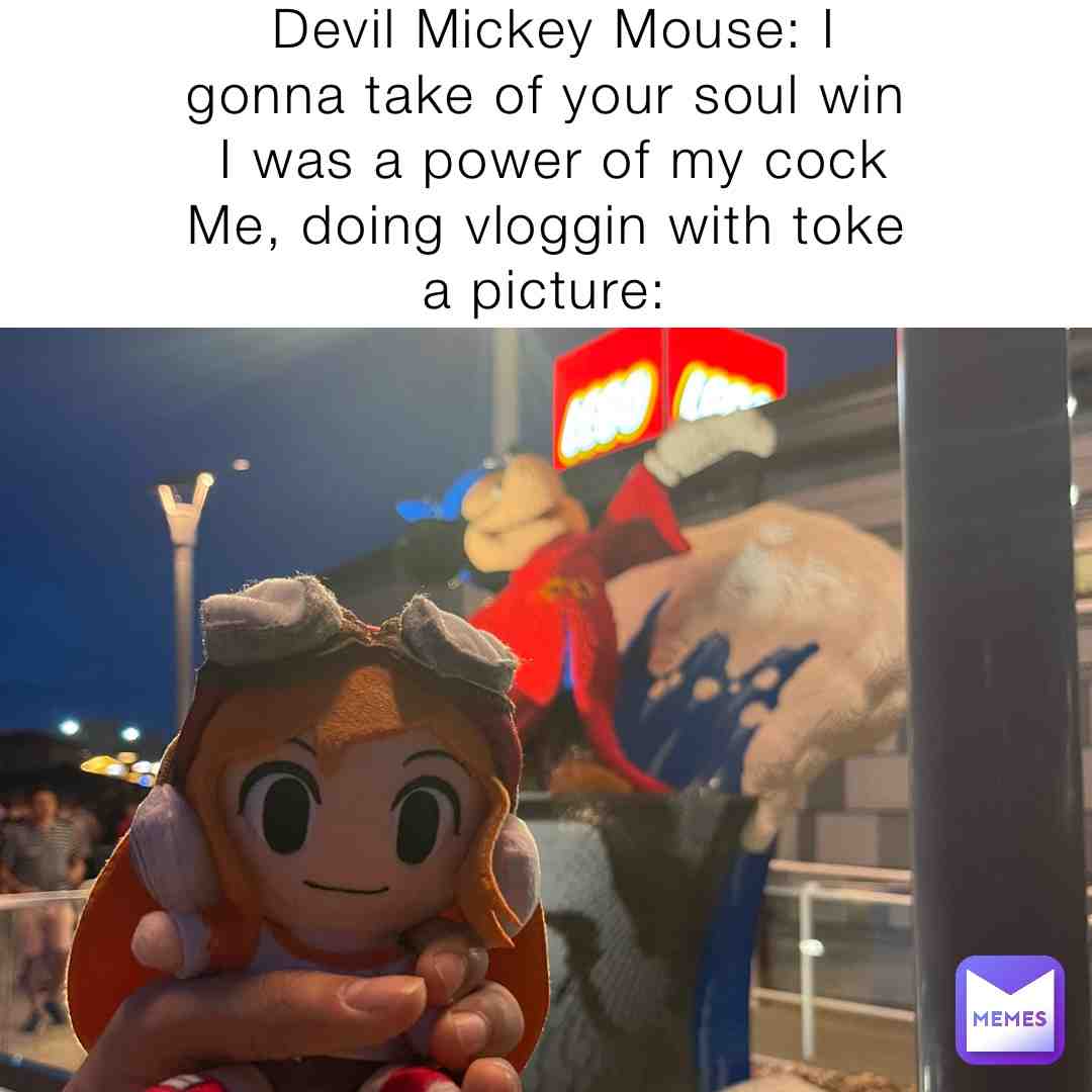 Meggy was take a picture of Disney spring #memes #adultmemes #smg4 #smg4memes #funnymemes #lego #disney #disneymemes #lego #hd #funnytext #sexjoke #funnymeme #picture #plush #plushie