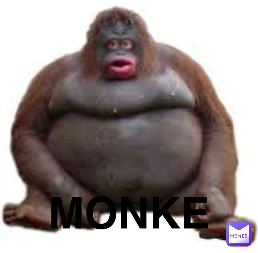 MONKE