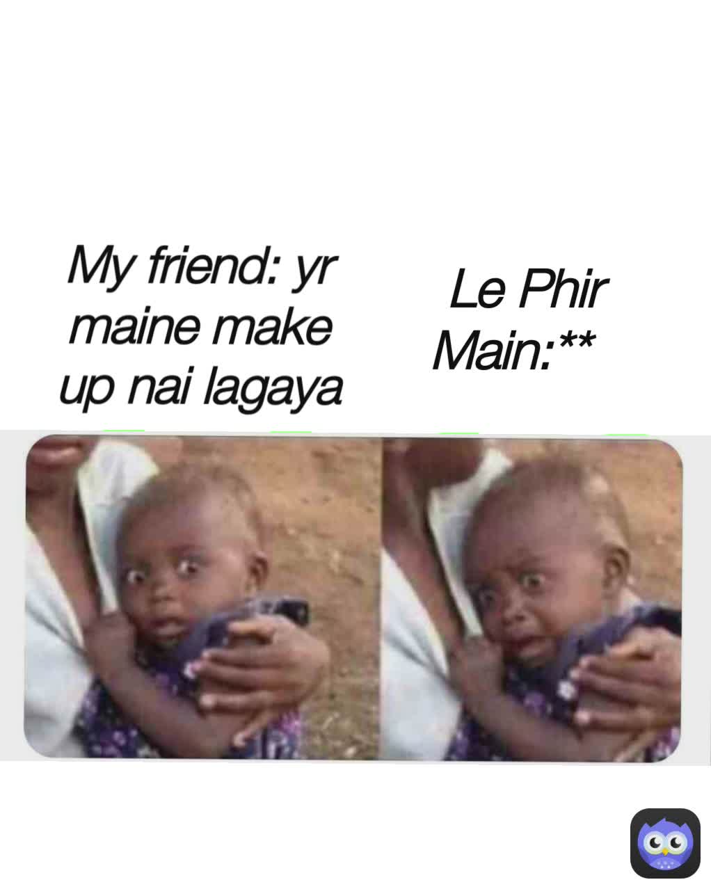 Meme by hurairashabir70