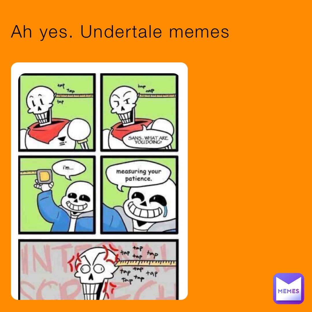 Undertale Memes Memes