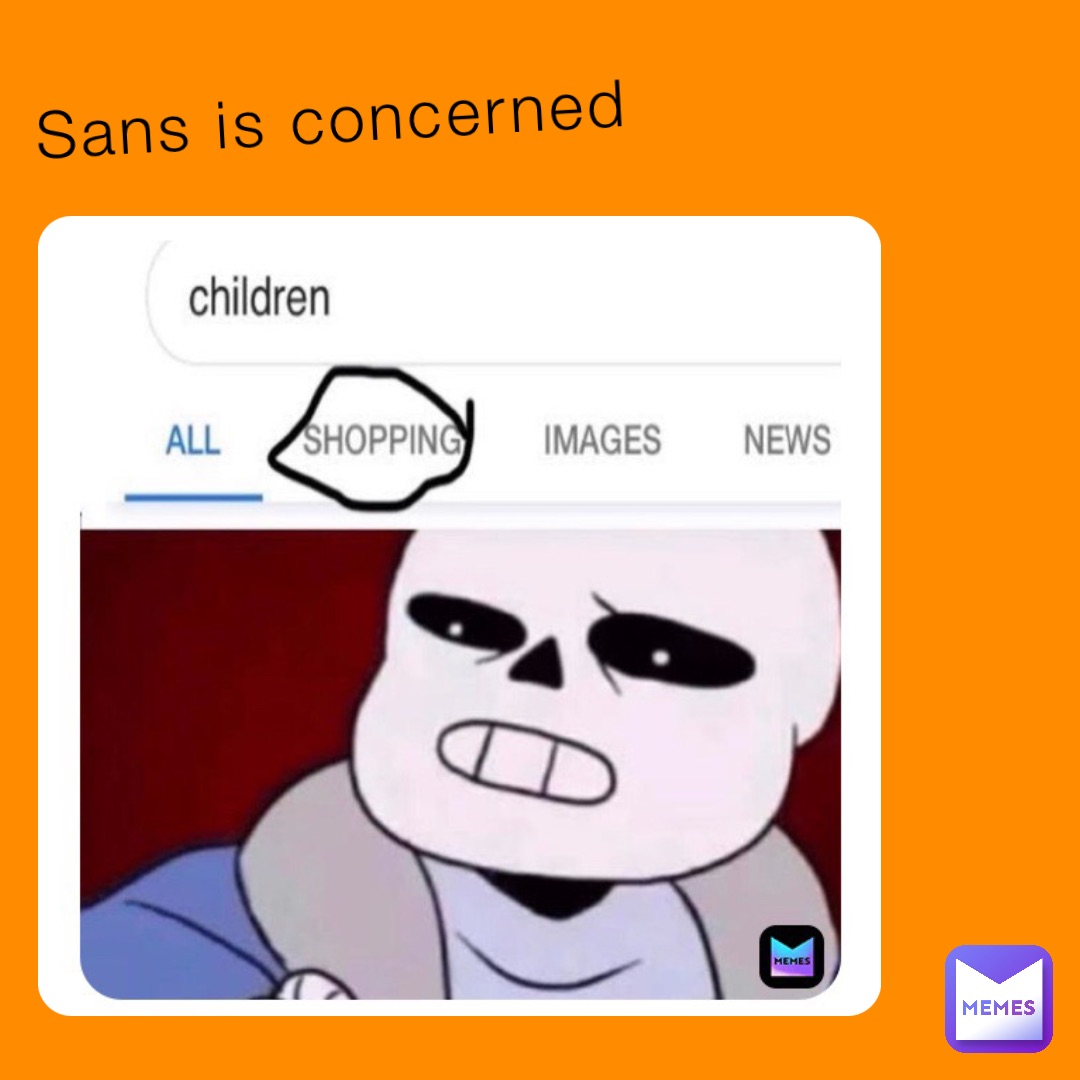 Sans is concerned | @ThatMemerNamedBeck | Memes