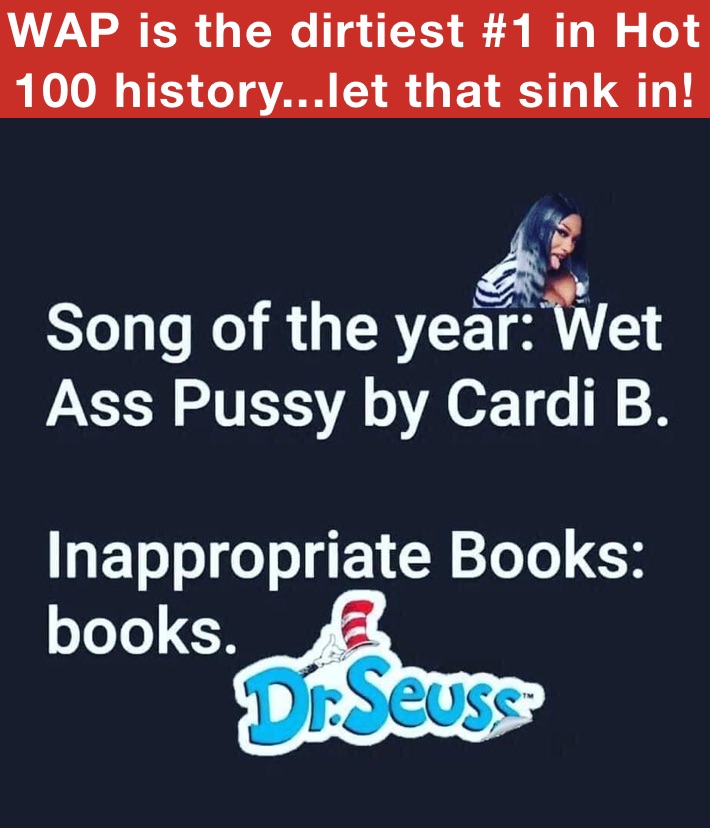WAP is the dirtiest #1 in Hot 100 history...let that sink in!