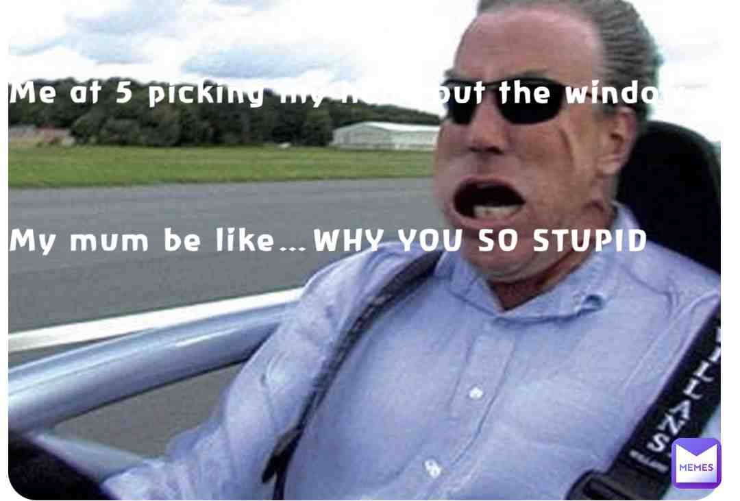 #Car #5 #Window #Mum
