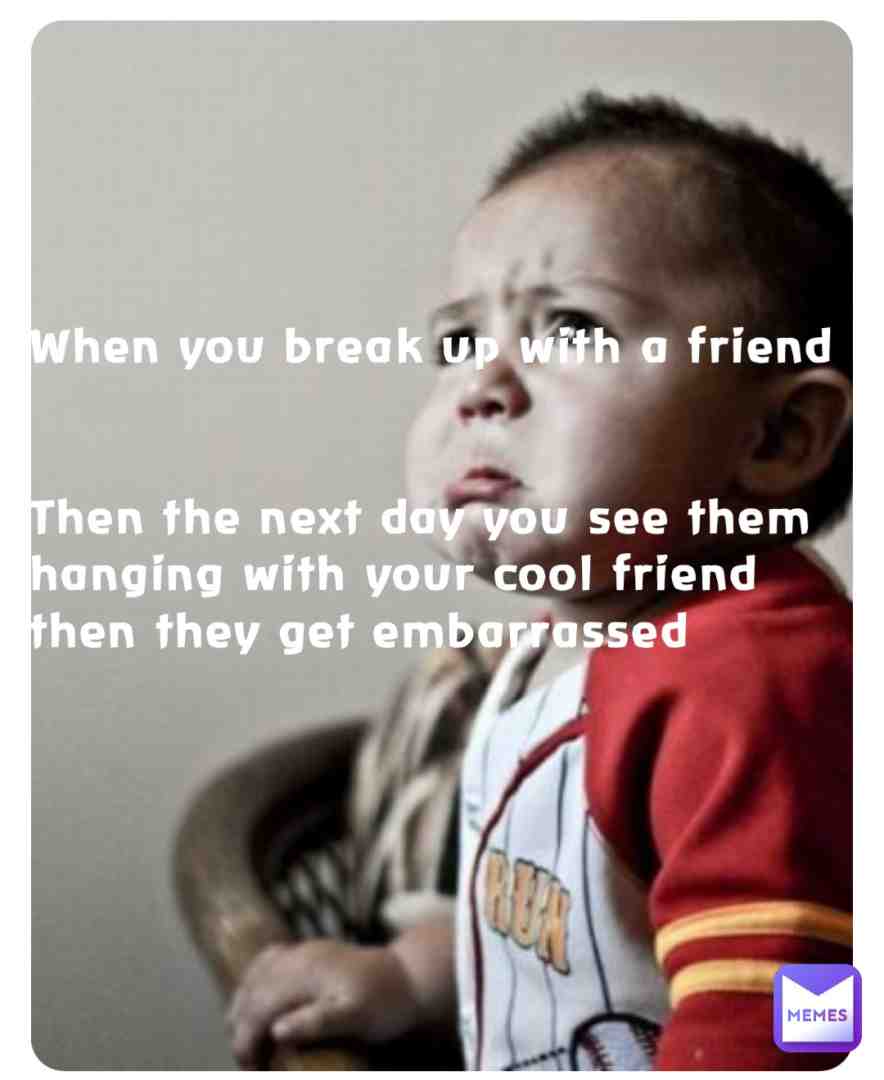 #Friends #Baby #Cool