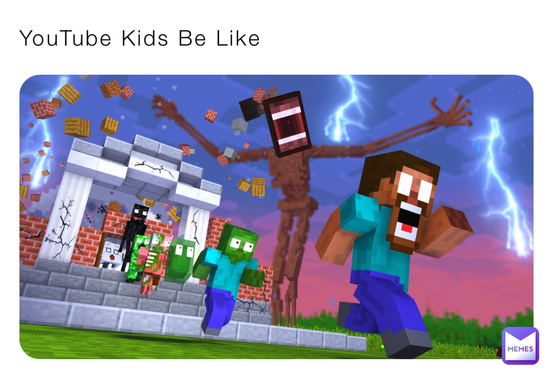 YouTube Kids Be Like