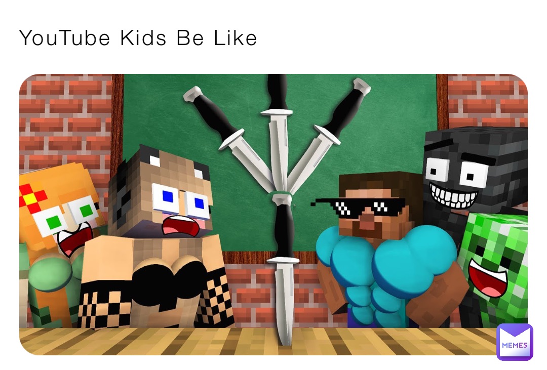YouTube Kids Be Like