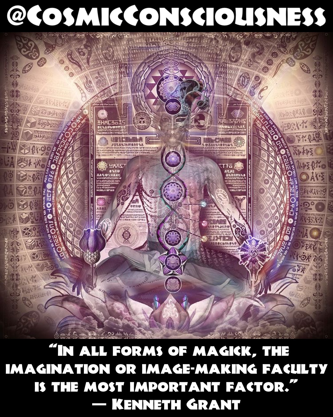 @CosmicConsciousness “In all forms of magick, the imagination or image-making faculty is the most important factor.”
— Kenneth Grant