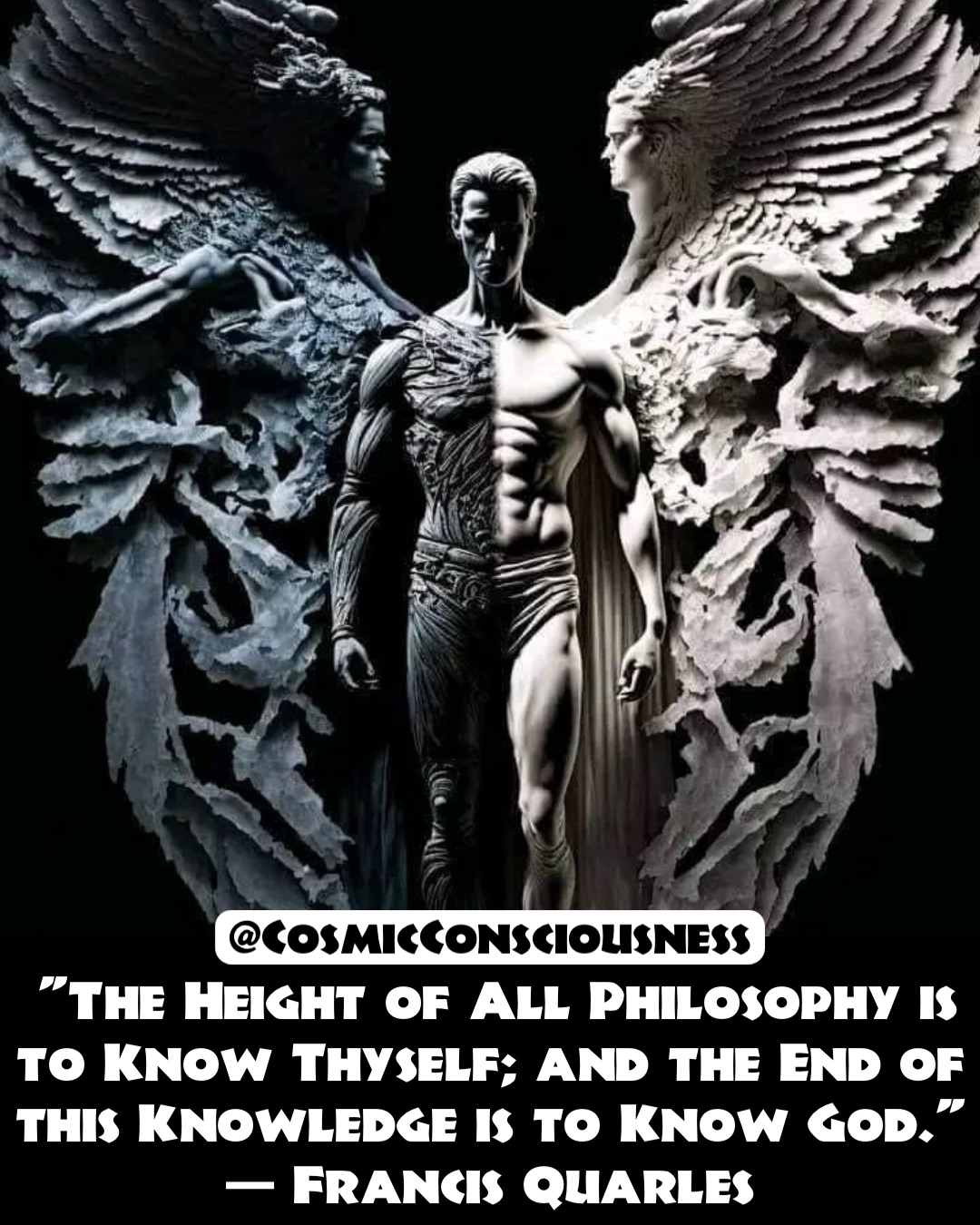 "The Height of All Philosophy is to Know Thyself; and the End of this Knowledge is to Know God." 
— Francis Quarles @CosmicConsciousness