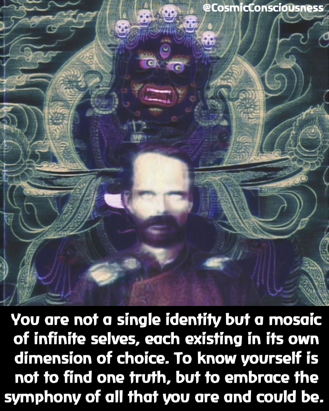 You are not a single identity but a mosaic of infinite selves, each existing in its own dimension of choice. To know yourself is not to find one truth, but to embrace the symphony of all that you are and could be. @CosmicConsciousness