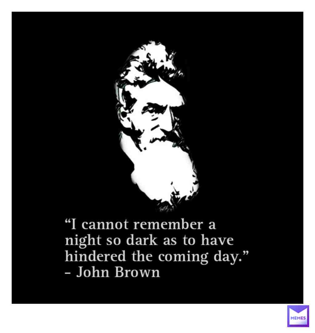 #johnbrown #antifa #antifascism #antifamemes #antifascist #antifascistmemes #antiracism #antiracismmemes #antiracist