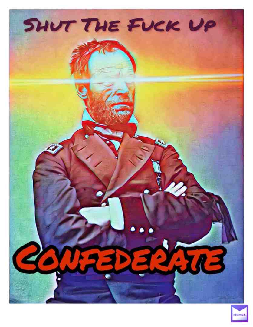#confederatememes #antifa #antifascism #antifamemes #antifascist #antifascistmemes #antiracism #antiracist #antiracismmemes