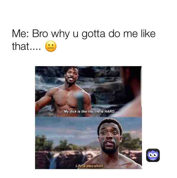 #damnbro  #itbelikethatsometimes  #wow