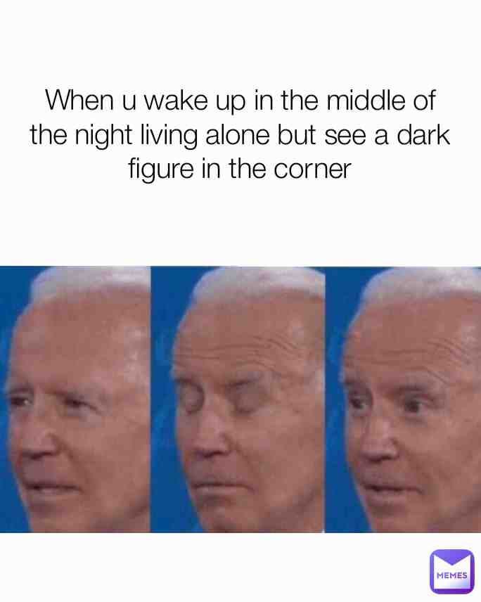 This is for the midnight memers