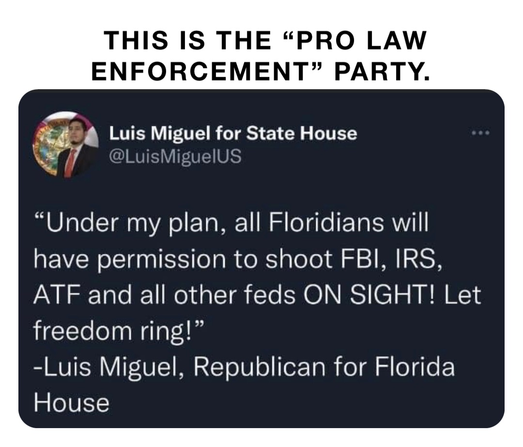 This is the “pro law enforcement” party.