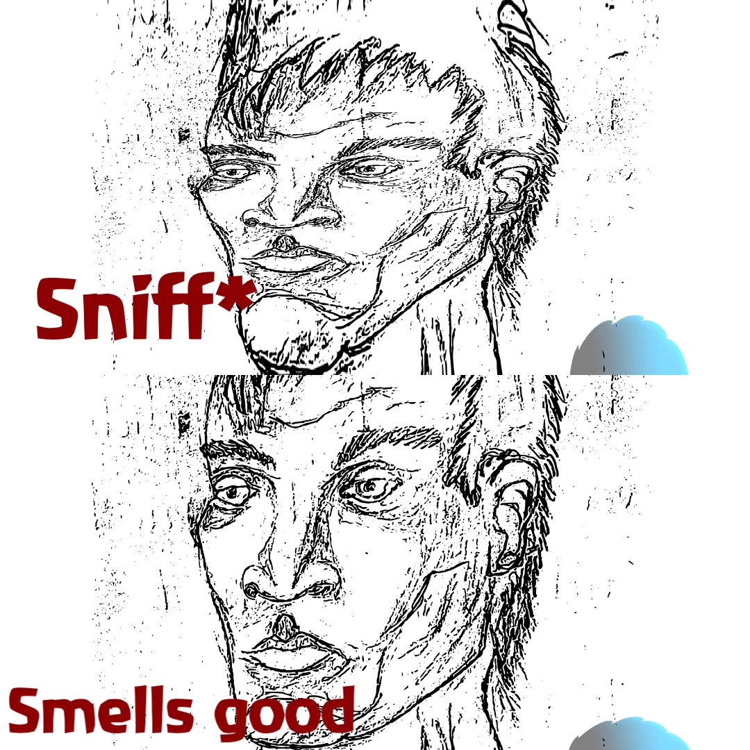 Sniff* Smells good