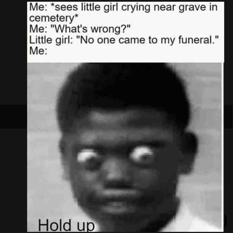  #funny #memes #holdup