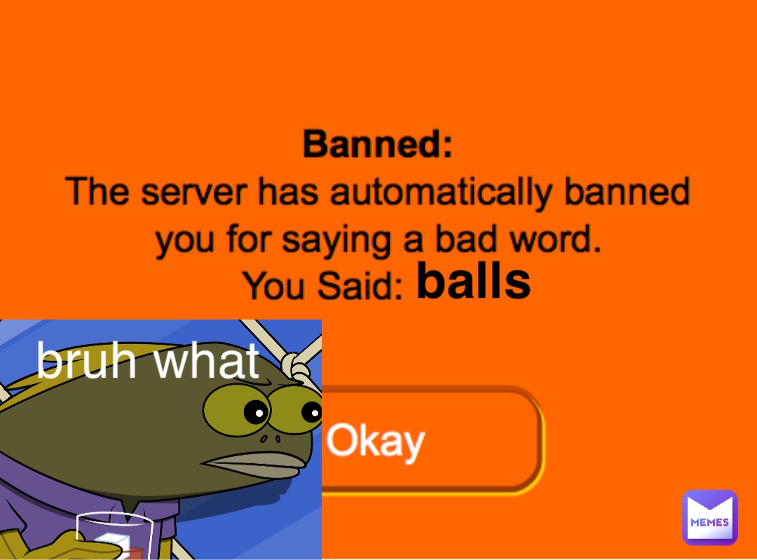balls bruh what
