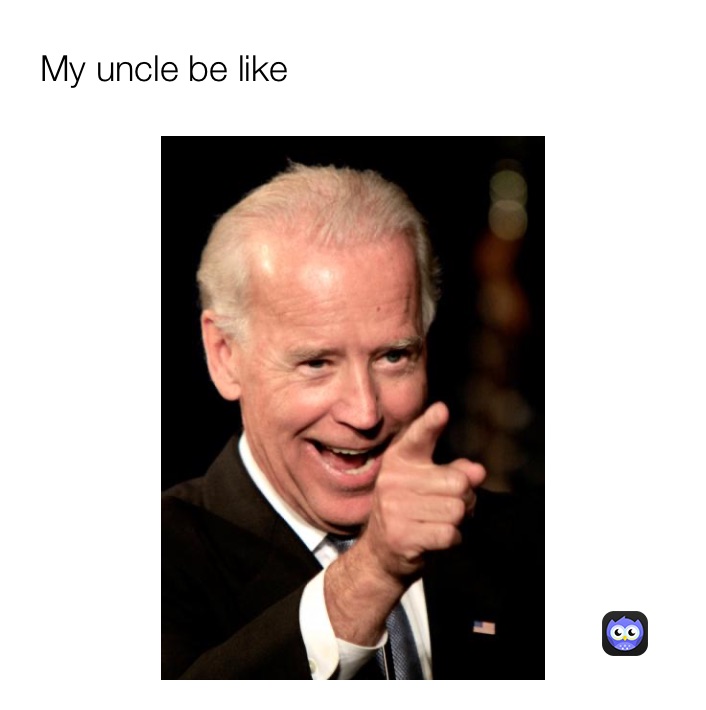 Meme by my_uncle_be_like