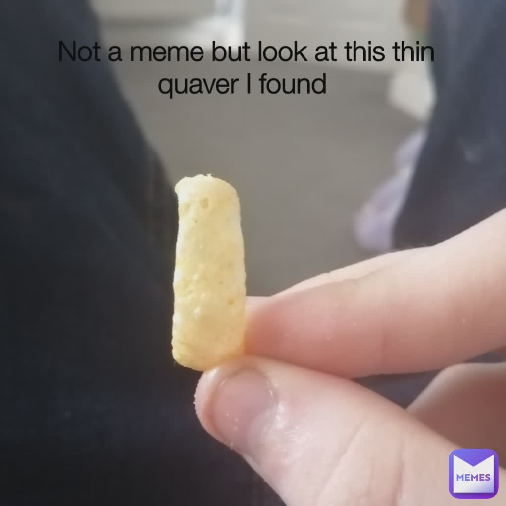 Not a meme but look at this thin quaver I found 