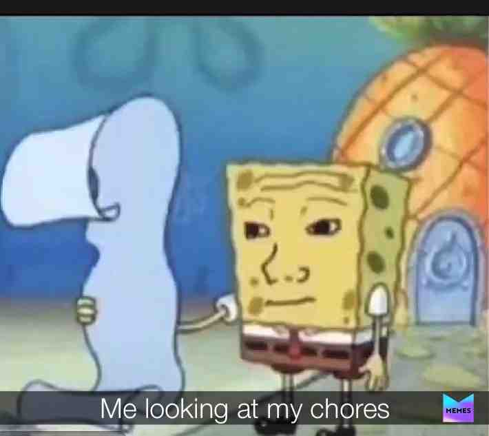 #meme #chores