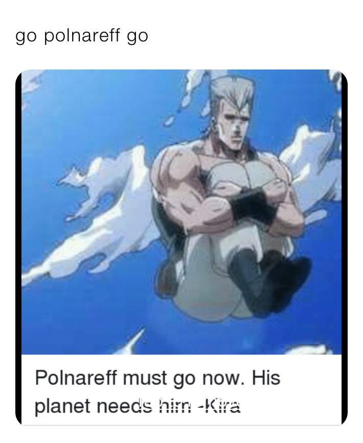 go polnareff go