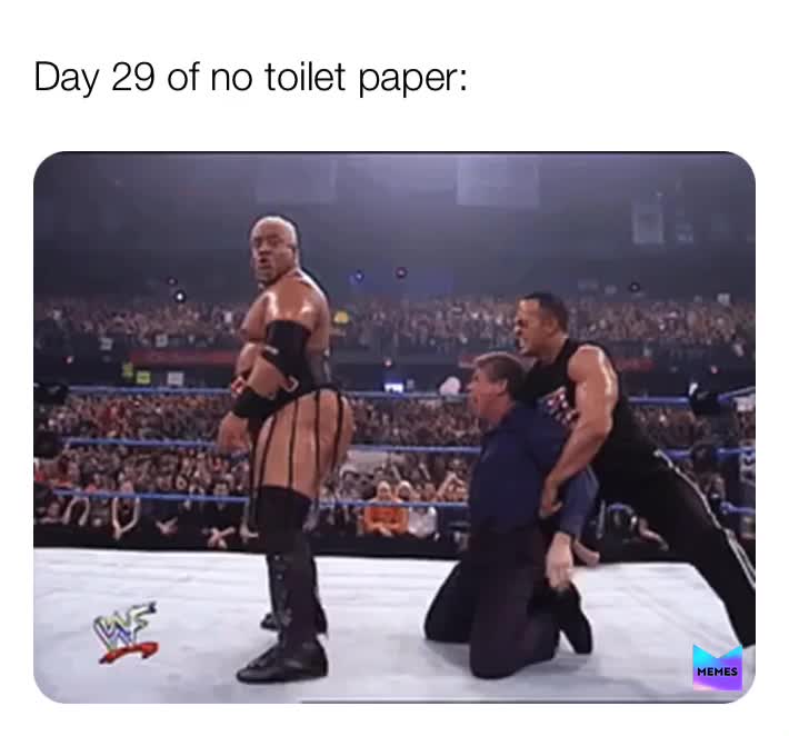 #coronavirus #toiletpaper #meme #memes #wwe