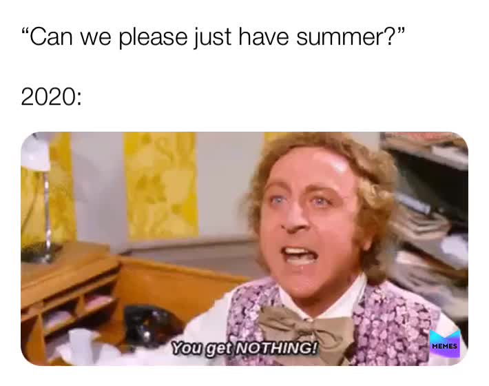 #summer  #2020  #memes  #quarantine  #coronavirus