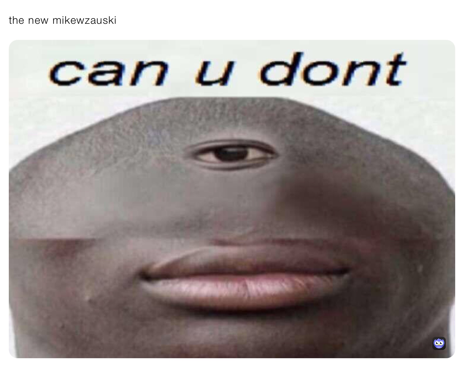 Meme by louie_da_beast